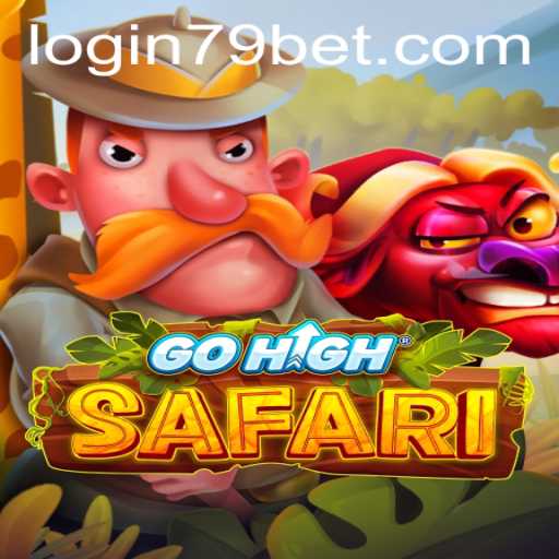 GoHighSafari: An Exciting Adventure Awaits with 79bet